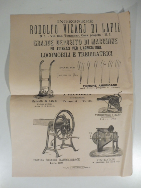 Ingegnere Rodolfo Vicarj di Lapiè. Grande deposito di macchine ed attrezzi per l'agricoltura, locomobili e trebbiatrici